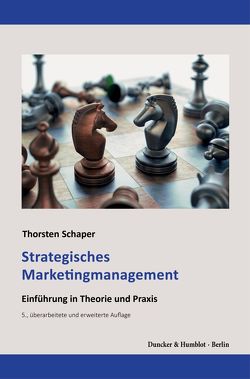 Strategisches Marketingmanagement. von Schaper,  Thorsten