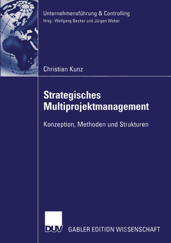 Strategisches Multiprojektmanagement von Kunz,  Christian