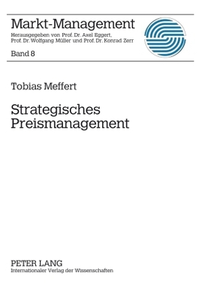 Strategisches Preismanagement von Meffert,  Tobias