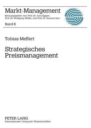 Strategisches Preismanagement von Meffert,  Tobias