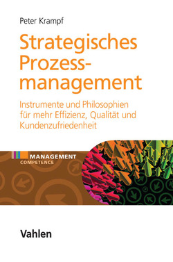 Strategisches Prozessmanagement von Krampf,  Peter