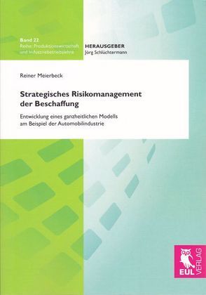 Strategisches Risikomanagement der Beschaffung von Meierbeck,  Reiner