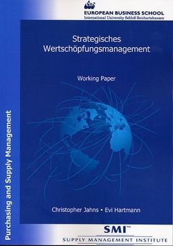 Strategisches Wertschöpfungsmanagement. von Hartmann,  Evi, Jahns,  Christopher