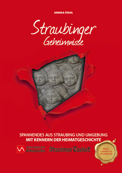 Straubinger Geheimnisse von Stahl,  Annika