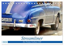 Streamliner – Der Pontiac Fastback 1949 (Tischkalender 2024 DIN A5 quer), CALVENDO Monatskalender von von Loewis of Menar,  Henning