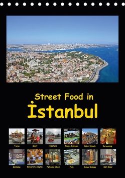 Street Food in Istanbul (Tischkalender 2018 DIN A5 hoch) von Liepke,  Claus, Liepke,  Dilek