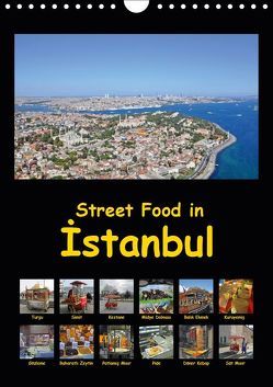 Street Food in Istanbul (Wandkalender 2019 DIN A4 hoch) von Liepke,  Claus, Liepke,  Dilek