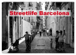 Streetlife Barcelona (Wandkalender 2024 DIN A2 quer), CALVENDO Monatskalender von Klesse,  Andreas