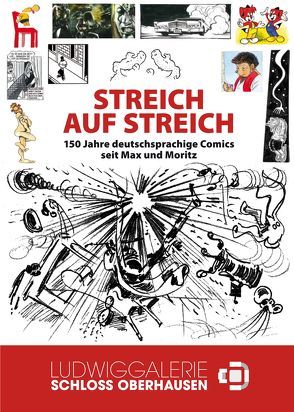 Streich auf Streich. 150 Jahre deutschsprachige Comics seit Max und Moritz von Vogt,  Christine