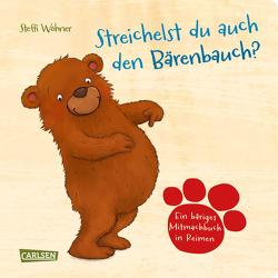 Streichelst du auch den Bärenbauch? von Wöhner,  Steffi