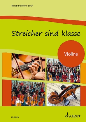 Streicher sind klasse von Boch,  Birgit, Boch,  Peter