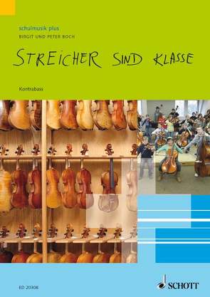 Streicher sind klasse von Boch,  Birgit, Boch,  Peter