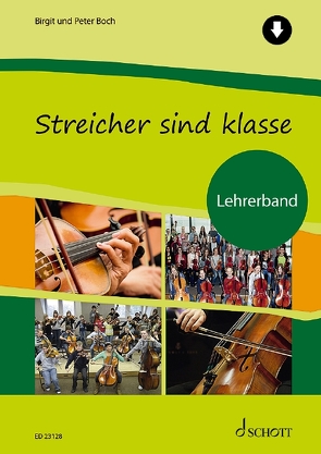 Streicher sind klasse von Boch,  Birgit, Boch,  Peter