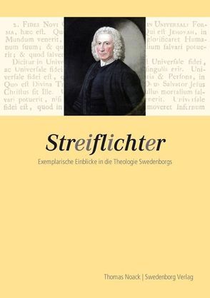 Streiflichter von Noack,  Thomas