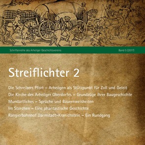 Streiflichter auf die Geschichte und Gegenwart Arheilgens