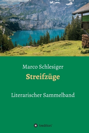 Streifzüge von Schlesiger,  Marco