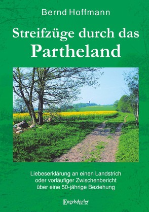 Streifzüge durch das Partheland von Hoffmann,  Bernd