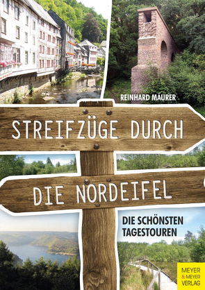 Streifzüge durch die Nordeifel von Mäurer,  Reinhard