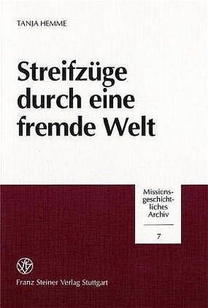 Streifzüge durch eine fremde Welt von Hemme,  Tanja