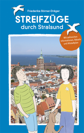 Streifzüge durch Stralsund von Börner-Dräger,  Friederike