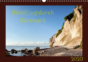 Streifzug durch Dänemark (Wandkalender 2023 DIN A3 quer) von und Holger Karius,  Kirsten