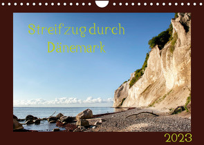 Streifzug durch Dänemark (Wandkalender 2023 DIN A4 quer) von und Holger Karius,  Kirsten