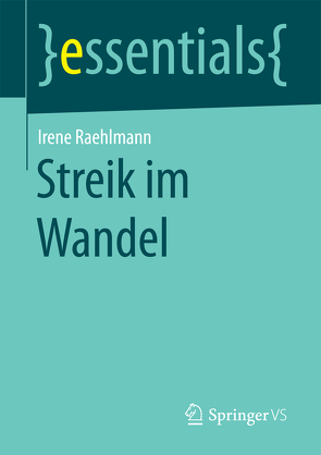 Streik im Wandel von Raehlmann,  Irene