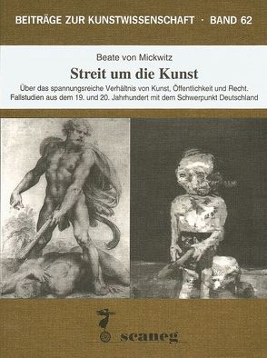 Streit um die Kunst von Mickwitz,  Beate von