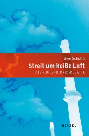 Streit um heiße Luft von Schulte,  Uwe