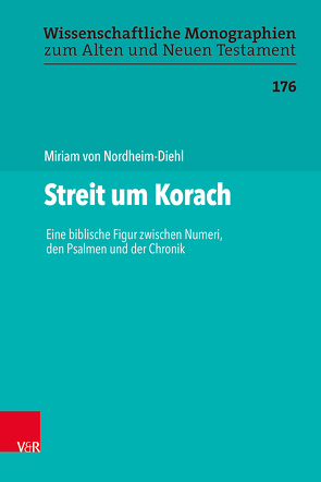 Streit um Korach von Du Toit,  David S., Leuenberger,  Martin, Schnocks,  Johannes, Tilly,  Michael, von Nordheim-Diehl,  Miriam