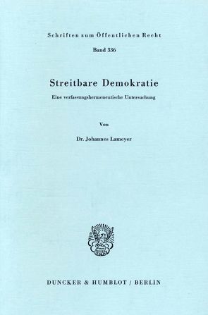 Streitbare Demokratie. von Lameyer,  Johannes