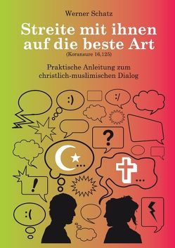 Streite mit ihnen auf die beste Art von Schatz,  Werner