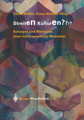 Streiten Kulturen? von Mehta,  Gerda, Rückert,  Klaus