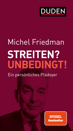 Streiten? Unbedingt! von Friedman,  Michel