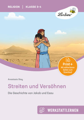 Streiten und Versöhnen: Die Geschichte von Stey,  Anastasia