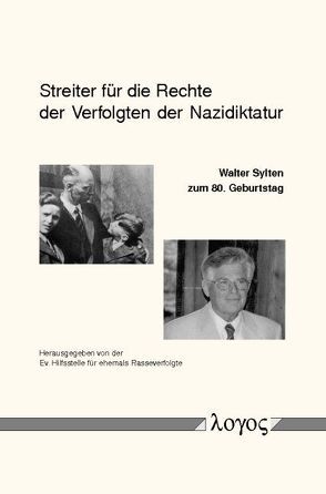 Streiter für die Rechte der Verfolgten der Nazidiktatur von Ludwig,  Hartmut, Rasseverfolgte,  Ev. Hilfsstelle für ehemals