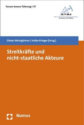 Streitkräfte und nicht-staatliche Akteure von Krieger,  Heike, Weingärtner,  Dieter