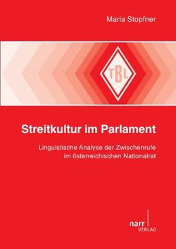 Streitkultur im Parlament von Stopfner,  Dr. Maria