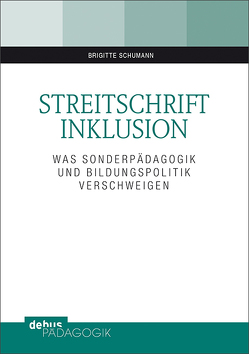 Streitschrift Inklusion von Schumann,  Brigitte