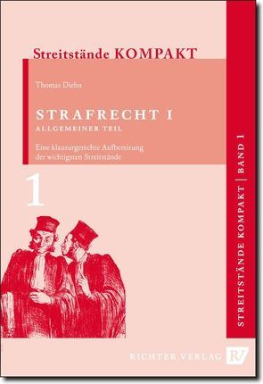 Streitstände Kompakt / Streitstände Kompakt – Band 1 – Strafrecht 1 Allgemeiner Teil von Höft,  Ramona