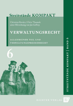 Streitstände Kompakt / Streitstände Kompakt – Band 6 – Verwaltungsrecht von Kovacs,  Christian, Thomale,  Chris