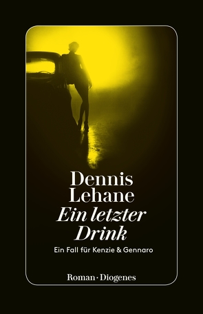 Ein letzter Drink von Jacobs,  Steffen, Lehane,  Dennis