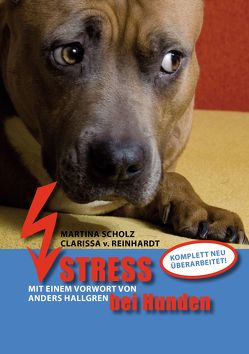 Stress bei Hunden von Reinhardt,  Clarissa von, Scholz,  Martina