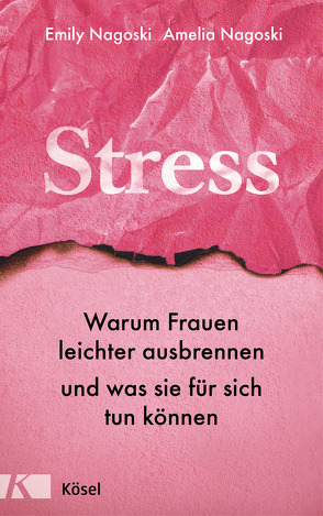 Stress von Gravert,  Astrid, Nagoski,  Amelia, Nagoski,  Emily