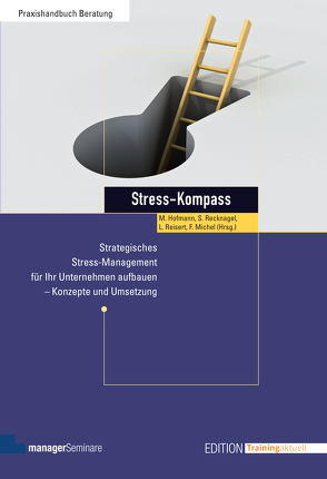 Stress-Kompass von Hofmann,  Mathias, Michel,  Friederike, Recknagel,  Susanne, Reisert,  Louisa