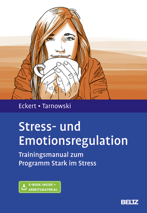 Stress- und Emotionsregulation von Eckert,  Marcus, Tarnowski,  Torsten