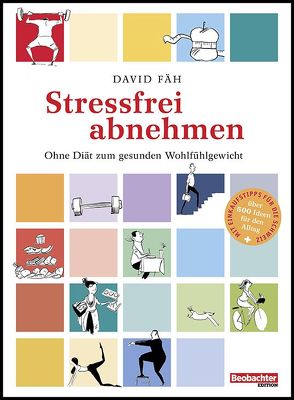 Stressfrei abnehmen von Fäh,  David