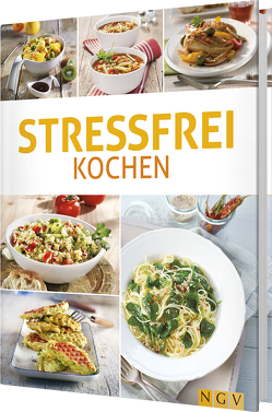 Stressfrei kochen