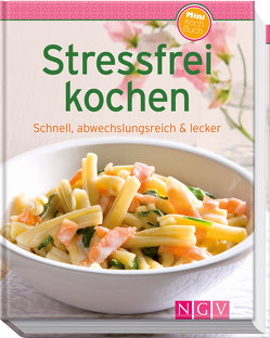 Stressfrei kochen (Minikochbuch)