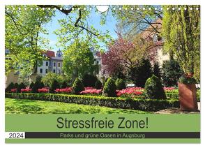 Stressfreie Zone! Parks und grüne Oasen in Augsburg (Wandkalender 2024 DIN A4 quer), CALVENDO Monatskalender von Lutzenberger,  Monika